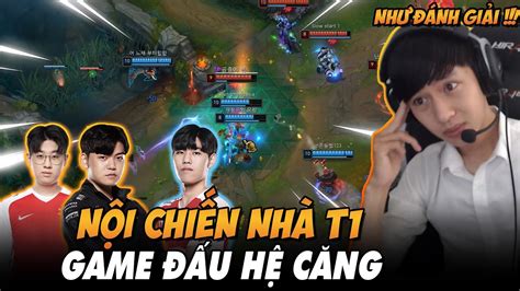 BÌNH LUẬN RANK HÀN NỘI CHIẾN CÁC THÀNH VIÊN NHÀ T1 VÀ GAME ĐẤU CĂNG