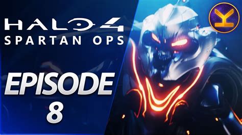 Halo 4 Spartan Ops Episode 8 Expendable YouTube