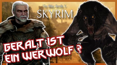 GERALT VON RIVA Ist Ein WERWOLF Folge 011 SKYRIM 2022 Deutsch Lets