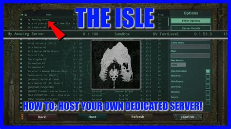 The Isle How To Host A Dedicated Server Main Legacy Branch YouTube