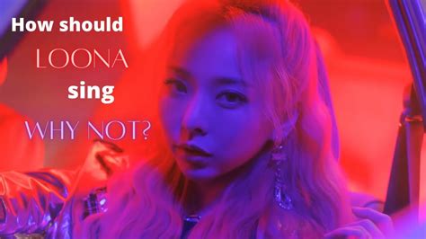 How Should LOONA Sing WHY NOT Line Re Distribution YouTube