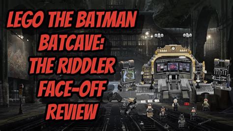 Lego The Batman Batcave The Riddler Face Off Review Youtube