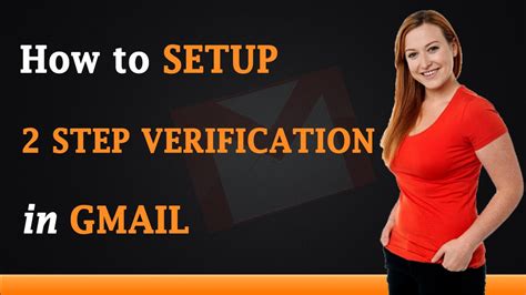 How To Setup Step Verification In Gmail Youtube