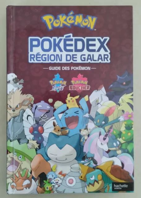 LIVRE POKÉMON POKÉDEX Région de Galar Guide des Pokémon Epée Bouclier