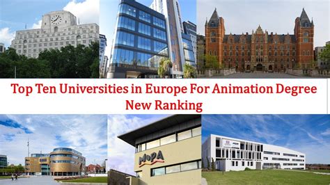 Top 10 Universities In Europe For Animation Degree New Ranking Youtube