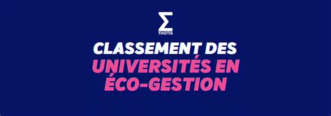 Classement Thotis Des Universit S En Conomie Gestion Thotis