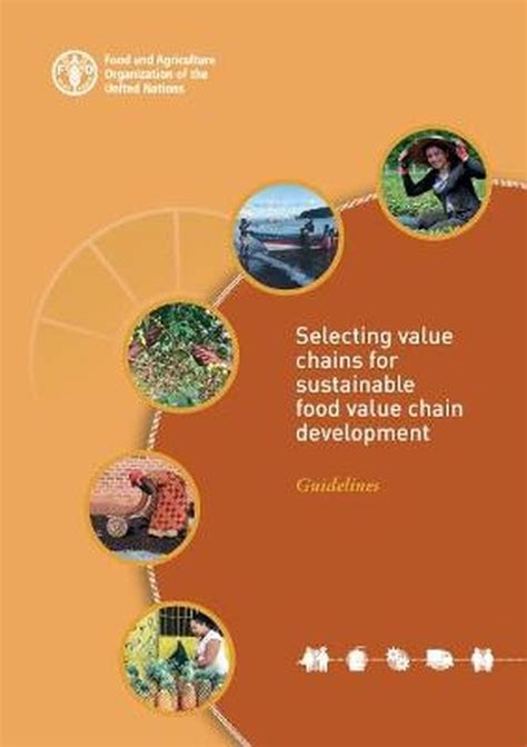 Selecting Value Chains For Sustainable Food Value Chain Development Food And Bol