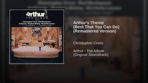 Christopher Cross - Arthur's Theme (Best That You Can Do) (Remastered ...