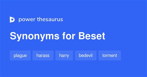 Beset Synonyms 1 672 Words And Phrases For Beset