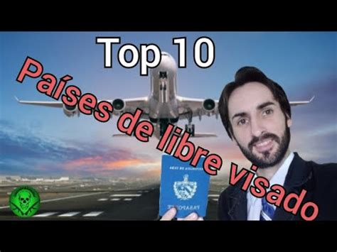 Top Pa Ses Con Libre Visado Para Cubanos Youtube