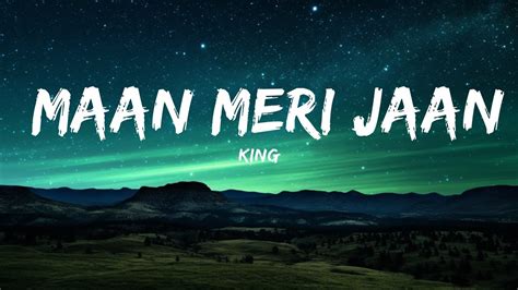 King Maan Meri Jaan Lyrics Meri Jaan Tune Mujhko Paagal Hai Kiya