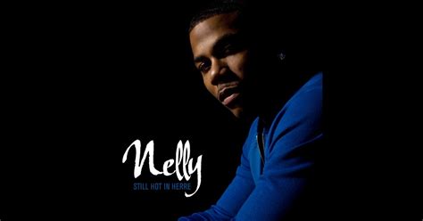 Still Hot In Herre Album By Nelly Apple Music