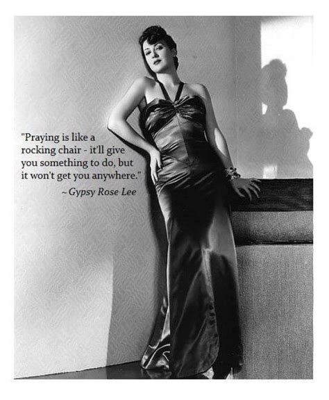 Gypsy Rose Lee Quotes. QuotesGram