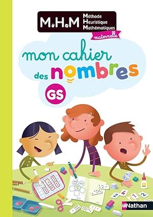 Amazon Fr MHM Mon Cahier Des Nombres GS Le Corf Laurence Pinel