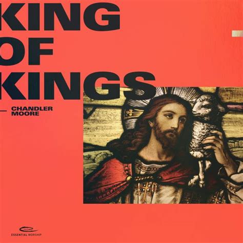 King Of Kings Chords PDF (Chandler Moore) - PraiseCharts