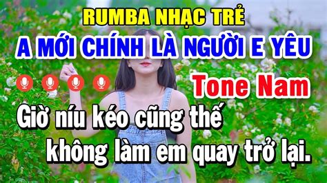 Karaoke Anh M I Ch Nh L Ng I Em Y U Rumba Tone Nam Karaoke Rumba