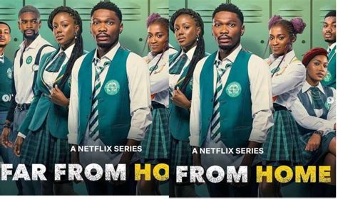 Far From Home review: Why Netflix's high school-themed Nigerian series ...