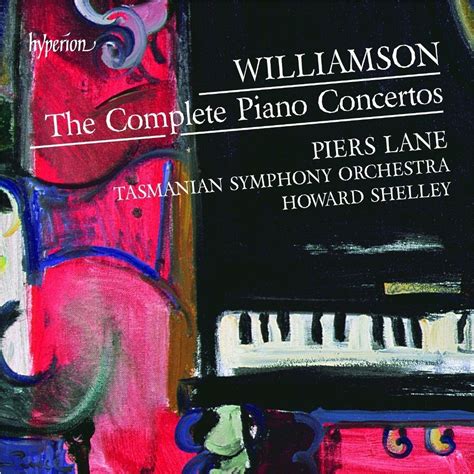 Malcolm Williamson Piano Concerto No 4 In D Major Piers Lane