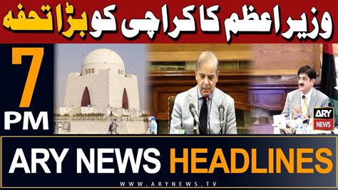 ARY News 7 PM Headlines 24th April 2024 PM Shehbaz S Big Gift To