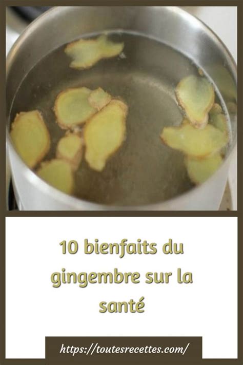 Bienfaits Du Gingembre Sur La Sant Toutes Recettes