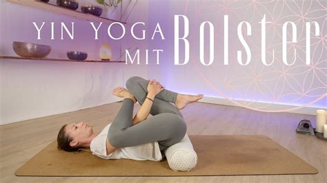 Yin Yoga Sequenz mit Yoga Bolster Dehnung für den ganzen Körper 20