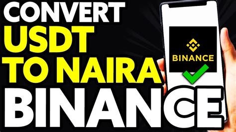 How To Convert USDT To Naira On Binance EASY YouTube