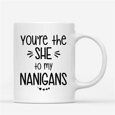 Personalized Mug Vintage Besties Youre The She To My Nanigans