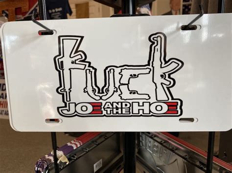 Fuck Joe And The Hoe License Plate Trump Store In Pigeon Forge TN