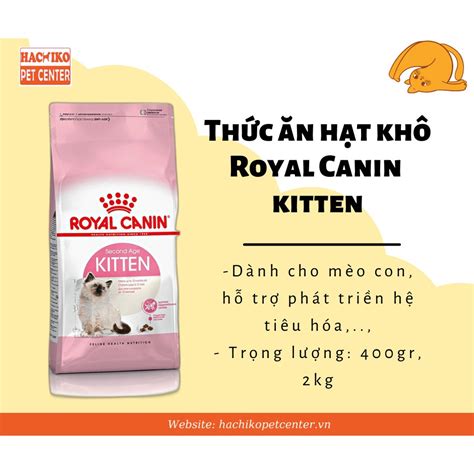 Thức ăn mèo con Royal Canin Second Age Kitten 4 12 tháng 400g Shopee