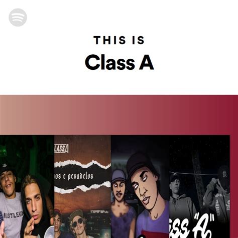 This Is Class A Playlist By Spotify Spotify