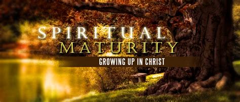 Spiritual Maturityrestoration Christian Church Va