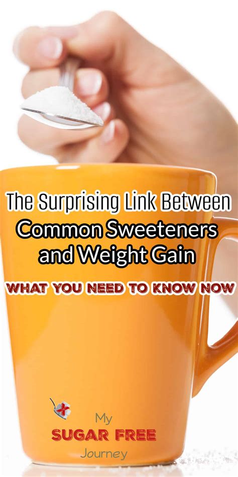The Surprising Link Between Common Sweeteners and Weight Gain – What