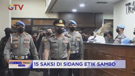 Sidang Etik Ferdy Sambo 15 Saksi Dihadirkan Buletininewspagi 26 08