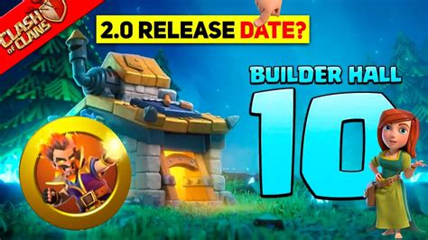 BUILDER BASE 2 0 Release Date Confirmed In Clash Of Clans BH10