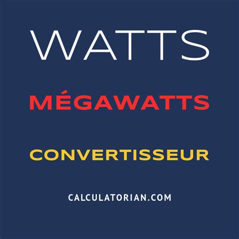 Convertir De Watts M Gawatts