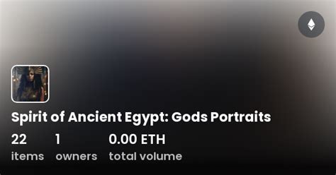 Spirit of Ancient Egypt: Gods Portraits - Collection | OpenSea