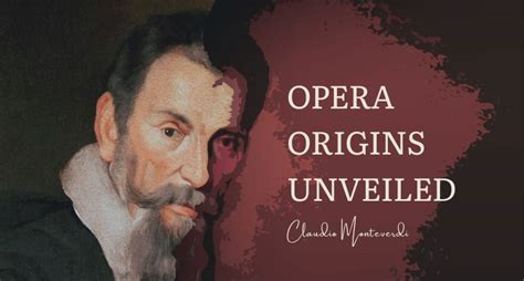 Renaissance Opera Origins: Cultural Roots and Evolution