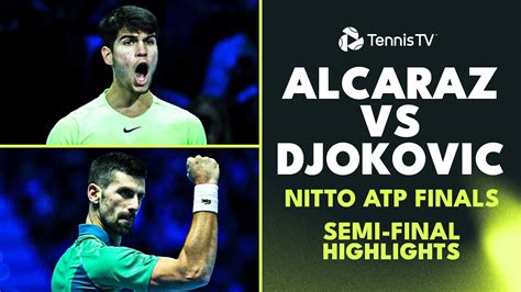 Novak Djokovic Vs Carlos Alcaraz Match Highlights Nitto Atp Finals