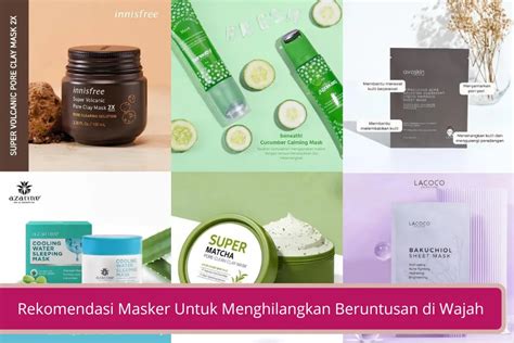 Top 10 Rekomendasi Masker Untuk Menghilangkan Beruntusan Di Wajah Declip