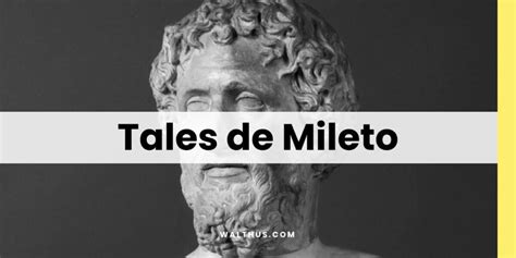 Tales De Mileto Bio Pensamiento Libros Y Aportes En 2025