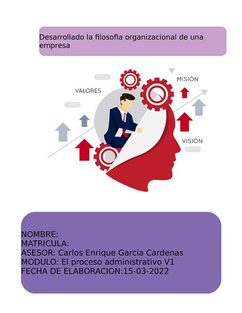 Desarrollado La Filosofia Organizacional Tambi N Podemos Observar Una