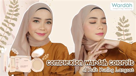 Produk Baru Review Lengkap Complexion Wardah Colorfit Youtube