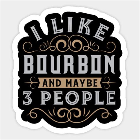 Whiskey Bourbon Whisky Scotch Blended Gift Whiskey Sticker TeePublic