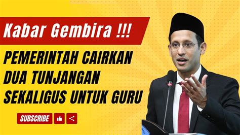 Kabar Gembira Pemerintah Cairkan Dua Tunjangan Sekaligus Bagi Guru