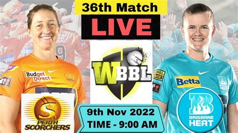 Live Perth Scorchers Women Vs Brisbane Heat Women PRSW Vs BRHW Live