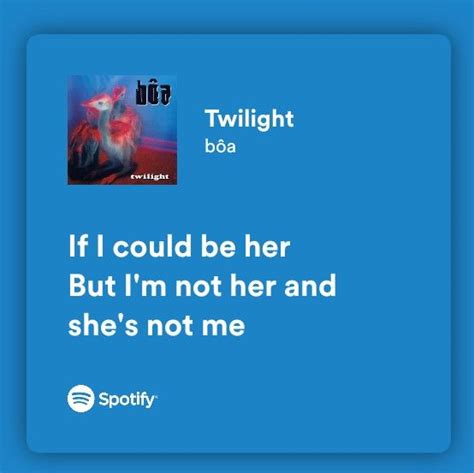 Twilight - bôa in 2024 | Rap Lyrics Quotes