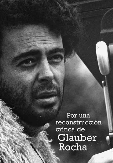 Pour Une Reconstruction Critique De Glauber Rocha