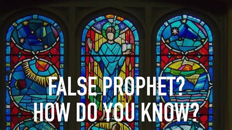 Ways To Identify A False Prophet Youtube