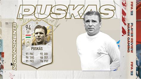 94 PUSKAS PRIME ICON PLAYER REVIEW FIFA 22 YouTube