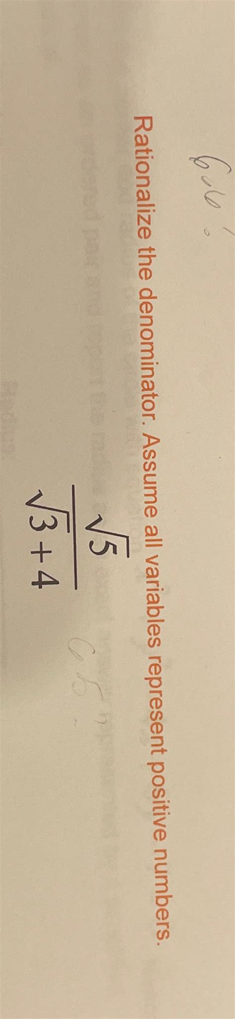 Solved Rationalize The Denominator Assume All Variables Chegg